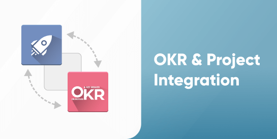 OKR &amp; Project Integrator
